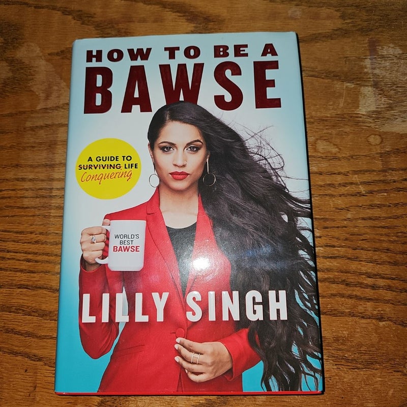 How to Be a Bawse