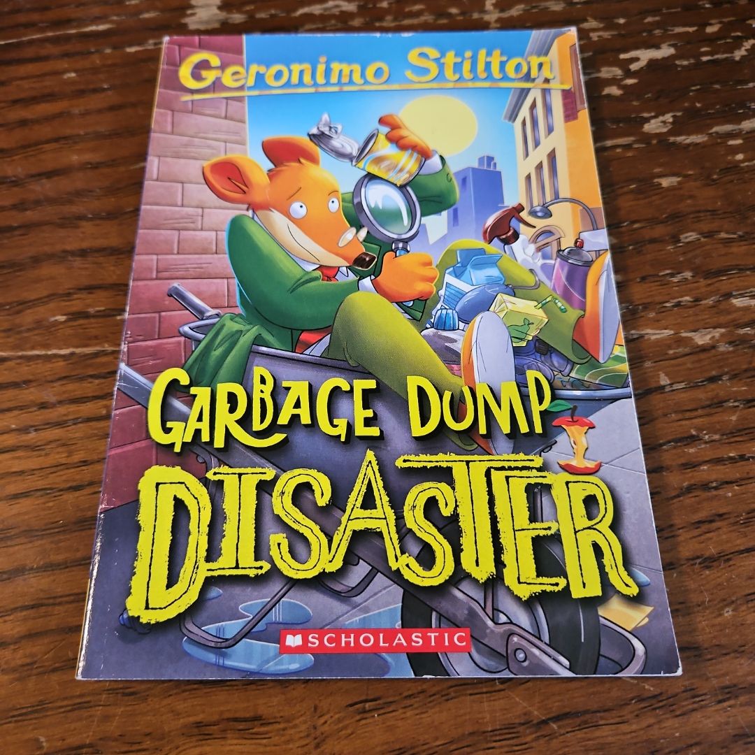 Garbage Dump Disaster (Geronimo Stilton #79)