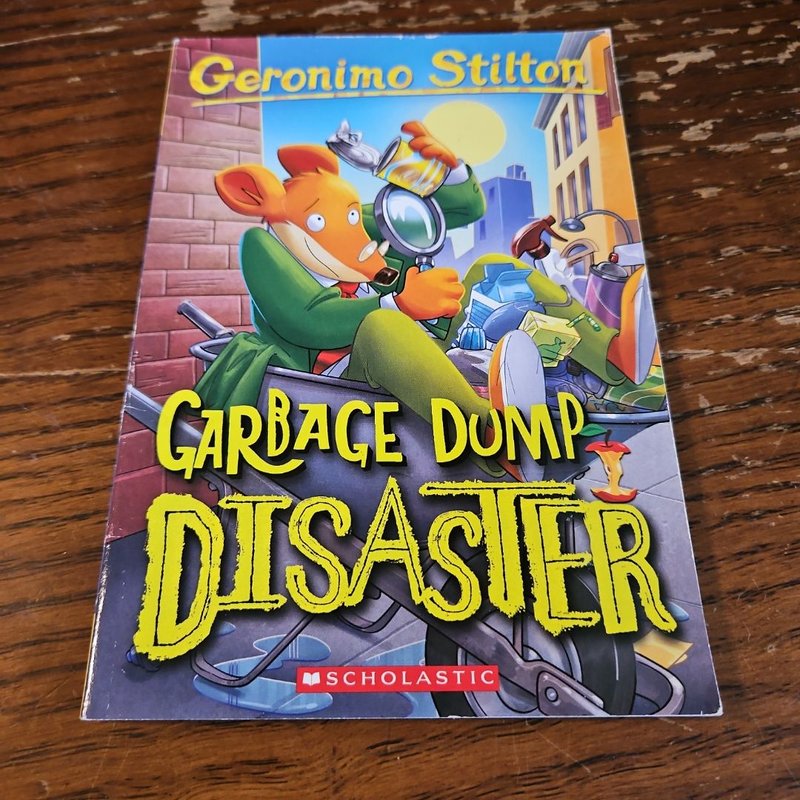 Garbage Dump Disaster (Geronimo Stilton #79)