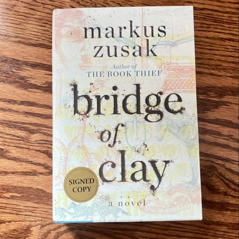 Bridge of Clay (Signed Edition)