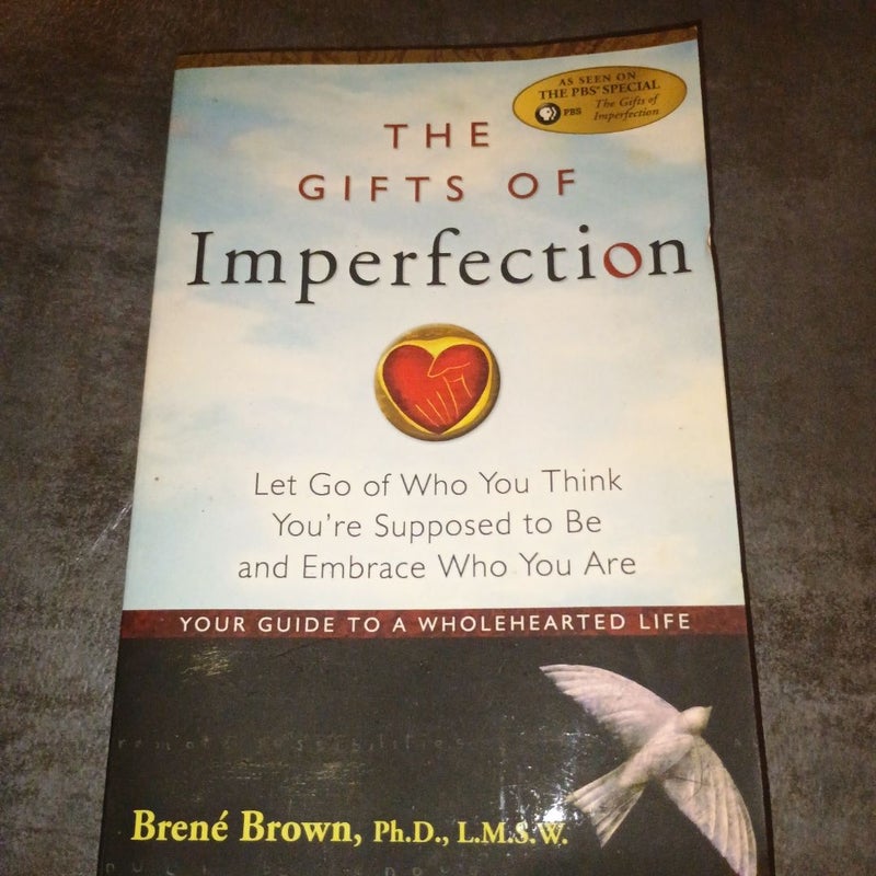 The Gifts of Imperfection