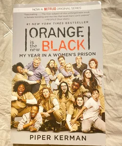 Orange Is the New Black (Movie Tie-In Edition)