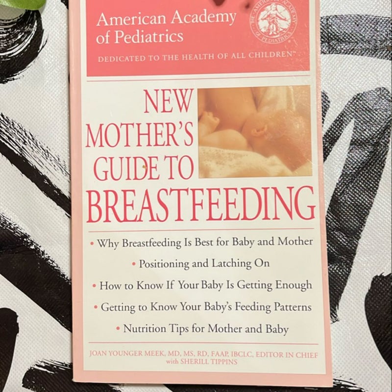 New Mother’s Guide to Breastfeeding