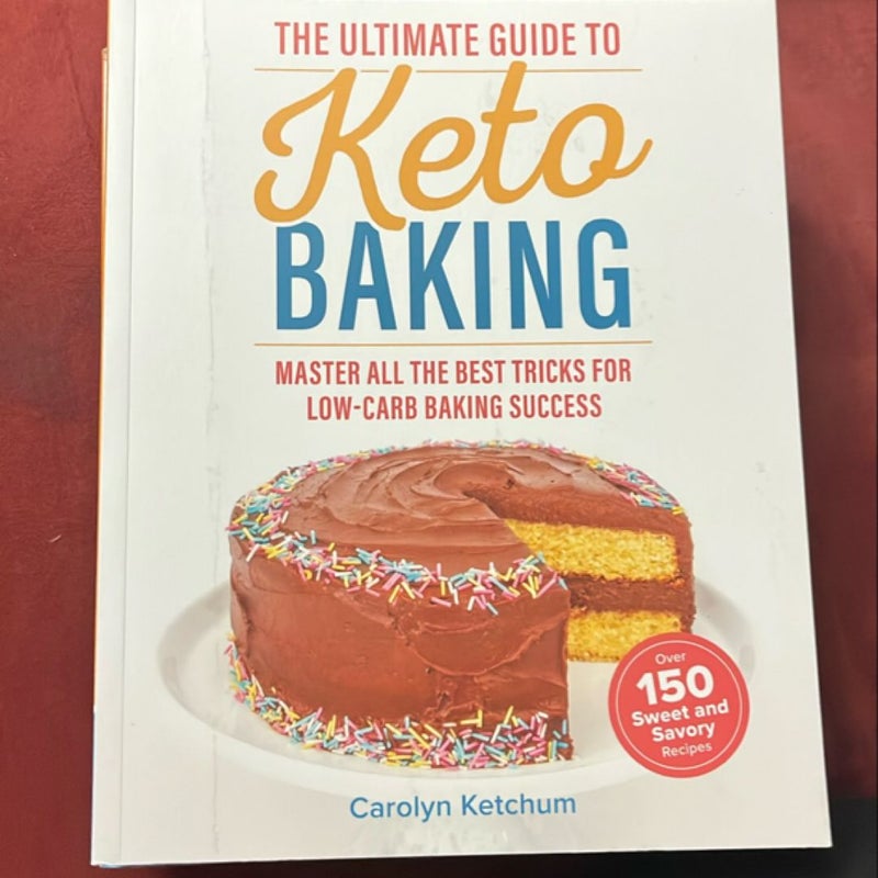 The Ultimate Guide to Keto Baking