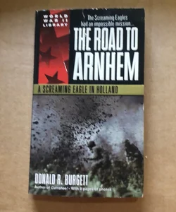 The Road to Arnhem 6/88