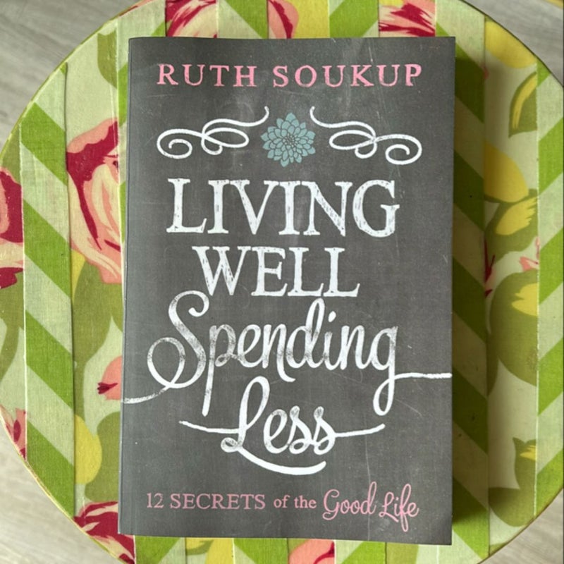 Living Well, Spending Less