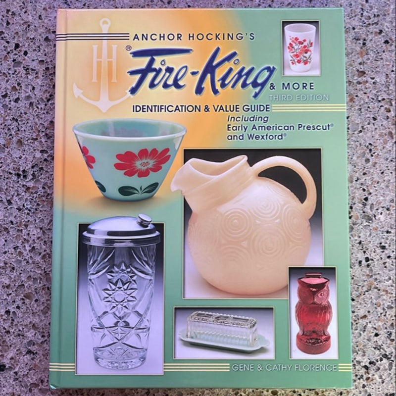 Anchor Hocking's Fire-King and More