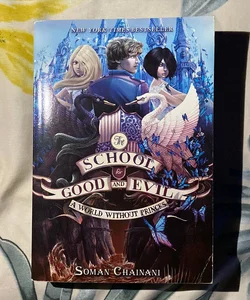 The School for Good and Evil: A World Without Princes
