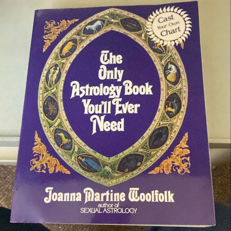 The Only Astrology Book You'll Ever Need