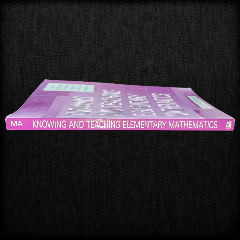 Knowing and teaching elementary mathematics by liping ma paperback