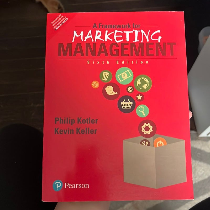A Framework for Marketing Management - sixth edition