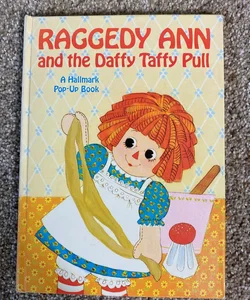 Raggedy Ann and the Daffy taffy pull