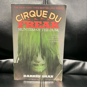 Cirque du Freak: Hunters of the Dusk