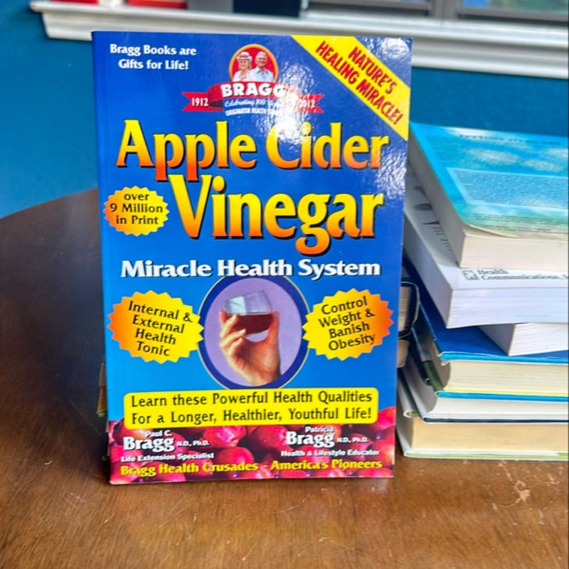 Apple Cider Vinegar Miracle Health System