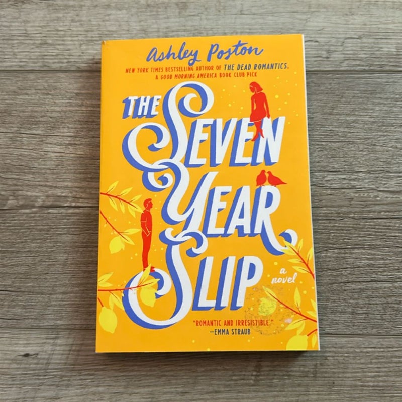 The Seven Year Slip