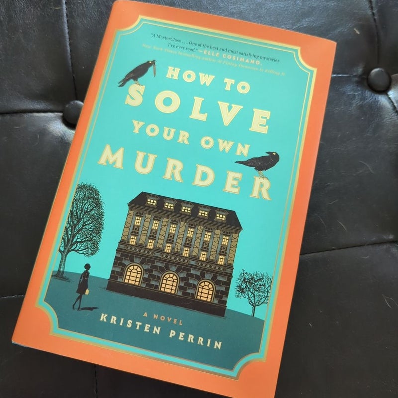 How to Solve Your Own Murder