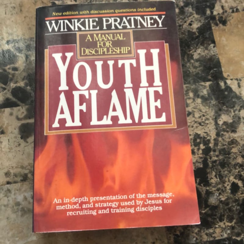 Youth Aflame by Winkie Pratney