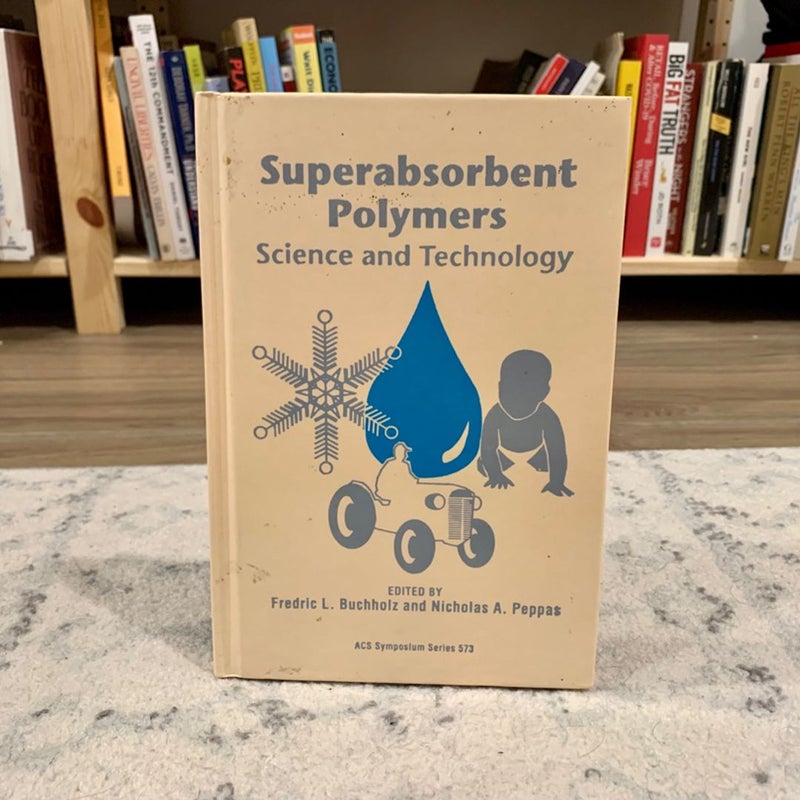 Superabsorbent Polymers: Science and Technology 