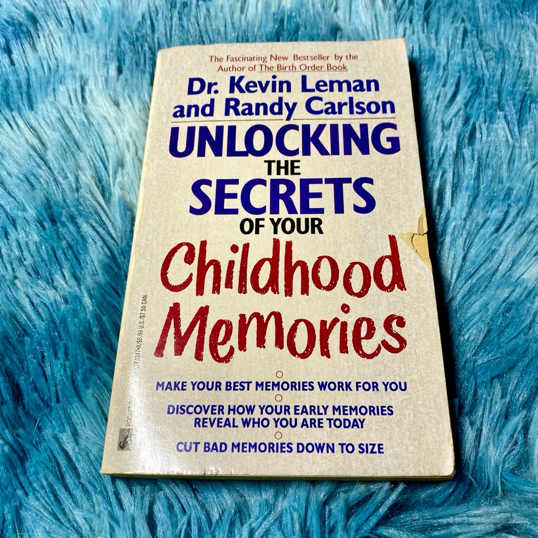 Unlocking the Secrets of Your Childhood Memories