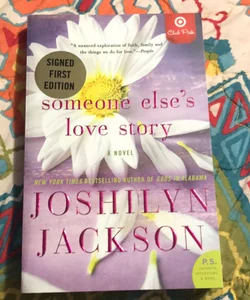 Someone Else’s Love Story *signed