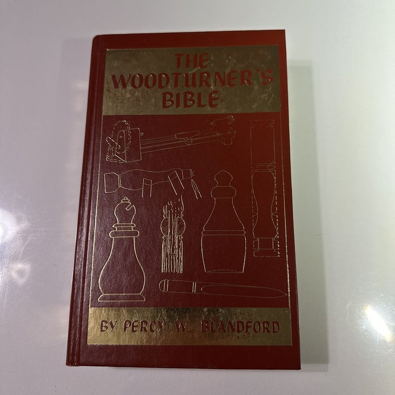 The Woodworker's Bible