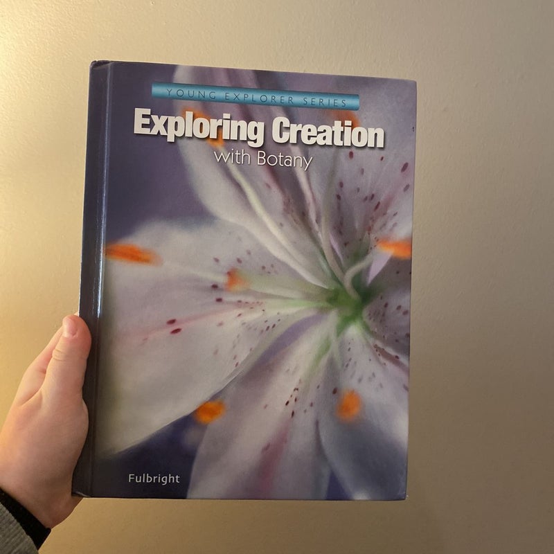 Exploring Creation with Botany