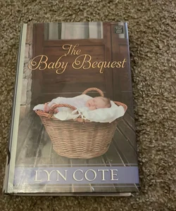 The Baby Bequest