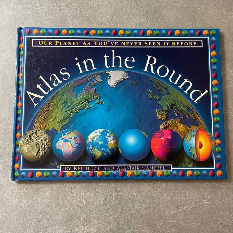 Atlas in the Round