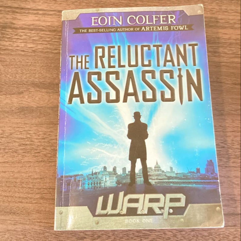 WARP Book 1 the Reluctant Assassin (WARP, Book 1)