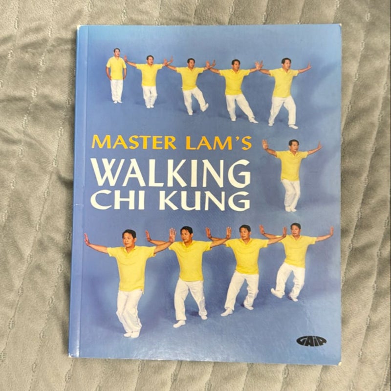 Master Lam's Walking Chi Kung