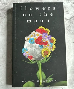 Flowers on the Moon