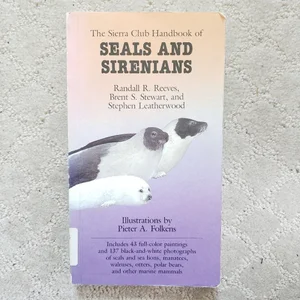 The Sierra Club Handbook of Seals and Sirenians