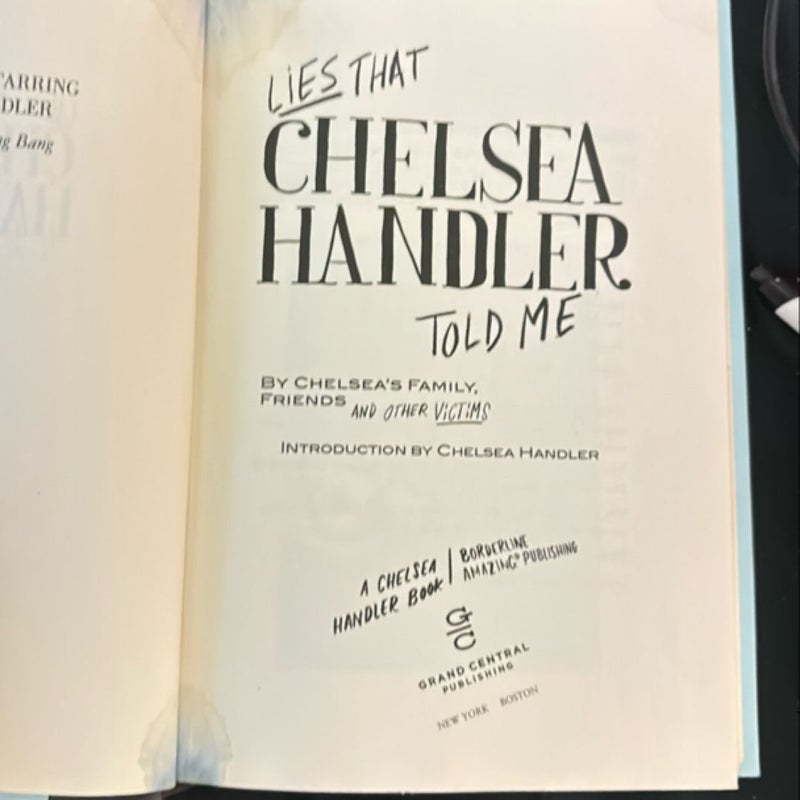 Lies That Chelsea Handler Told Me