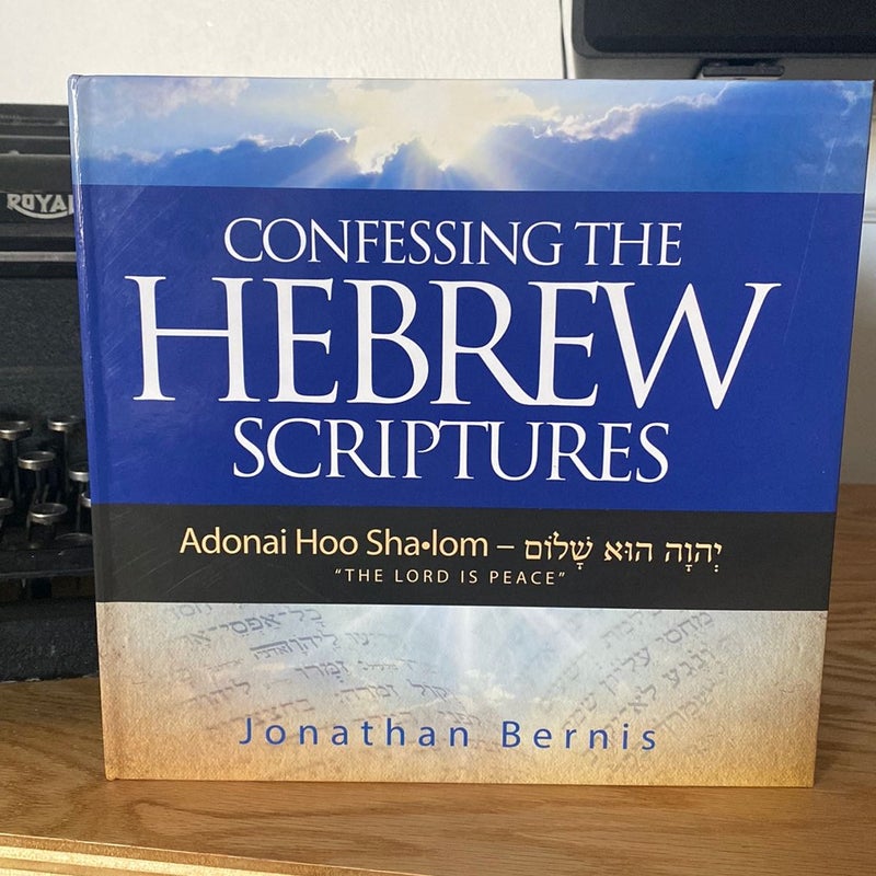 Confessing the Hebrew Scriptures 