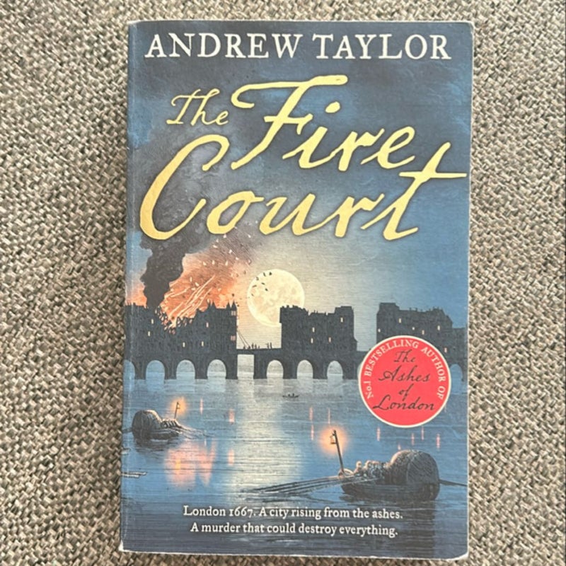 The Fire Court (James Marwood and Cat Lovett, Book 2)