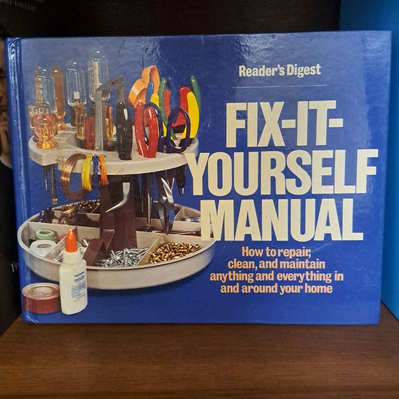 Fix-It-Yourself Manual