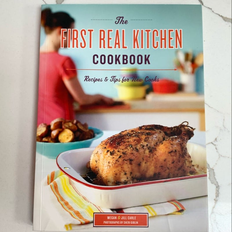 The First Real Kitchen Cookbook