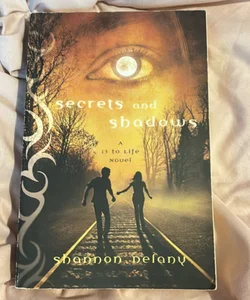 Secrets and Shadows