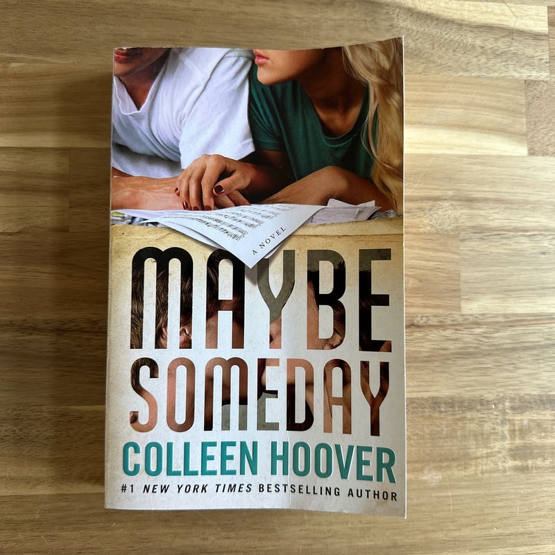 Maybe Someday