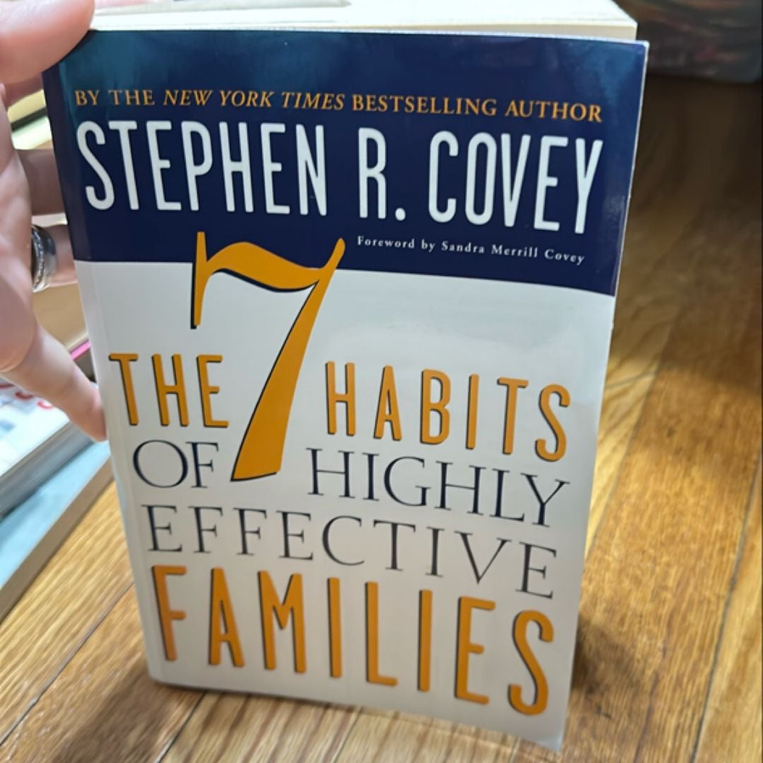 The 7 Habits of Highly Effective Families