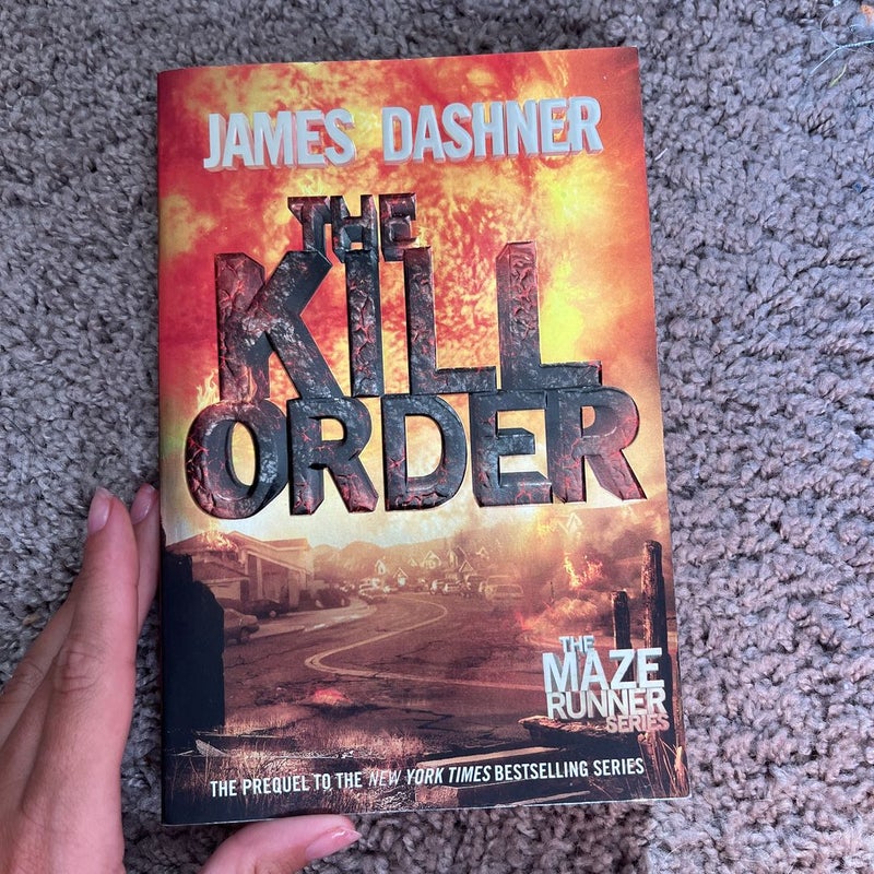 The Kill Order (Maze Runner, Book Four; Origin)