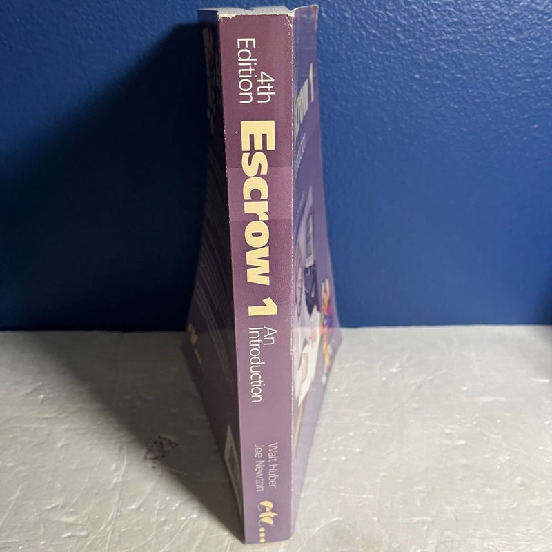 Escrow 1: An Introduction (4th Edition) Textbook - Real Estate Guide