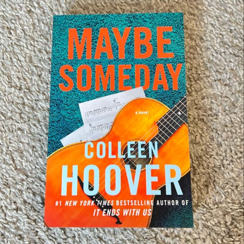 Maybe Someday
