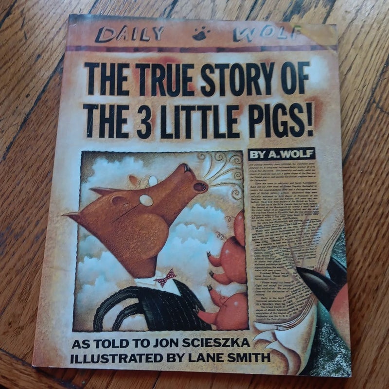The True Story of Three Little Pigs 