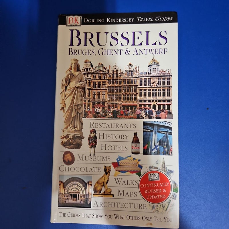 DK Eyewitness Travel Guide BRUSSELS, BRUGES, GHENT, & ANTWERP