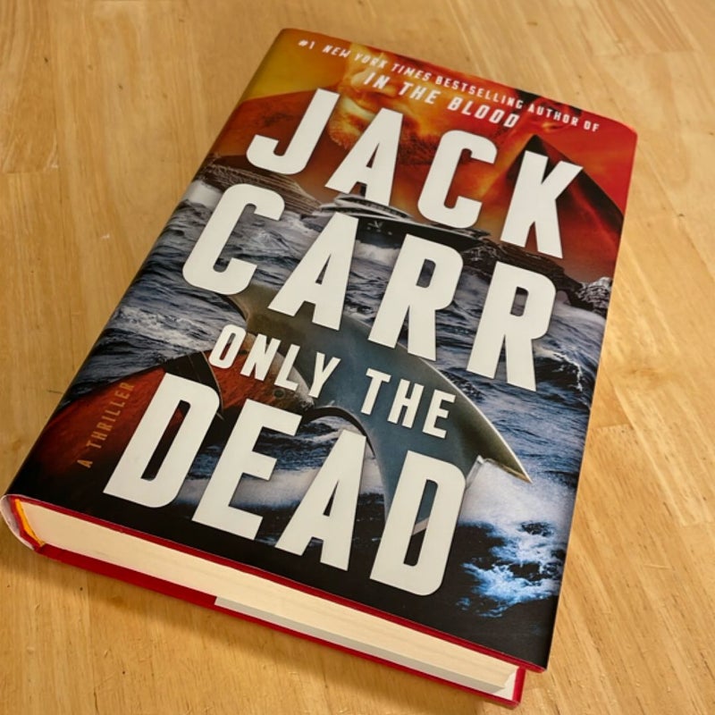 Only the Dead