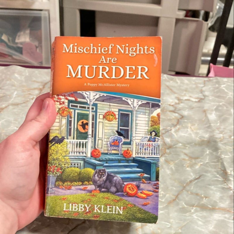 Mischief Nights Are Murder