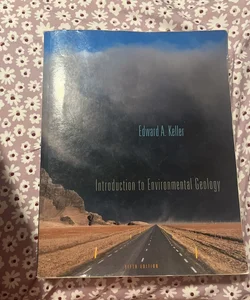 Introduction to Environmental Geology (5th edition)