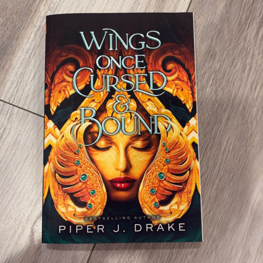 Wings Once Cursed and Bound