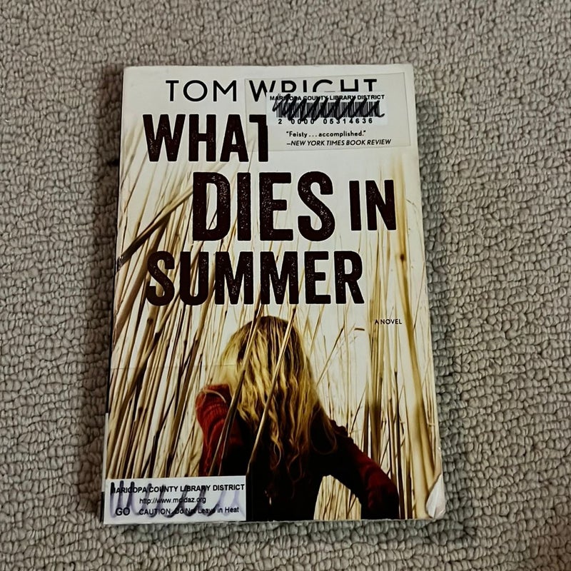 What Dies in Summer